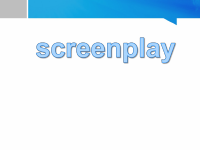 What is a screenplay.pptx